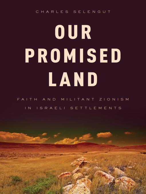 Title details for Our Promised Land by Charles Selengut - Available